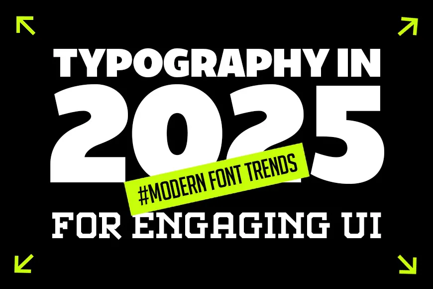 Typography Design Ideas That Will Elevate Your Brand in 2025